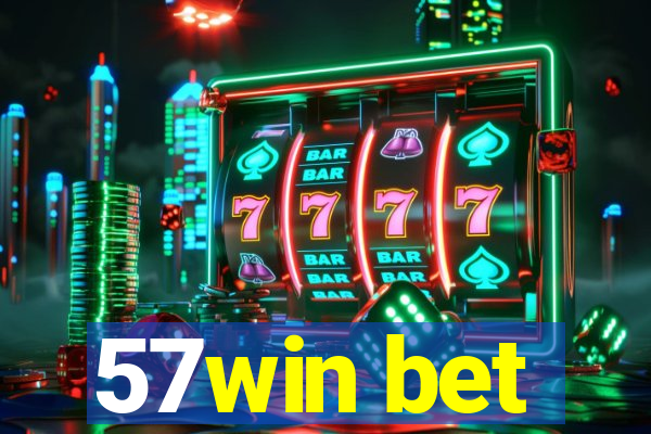 57win bet